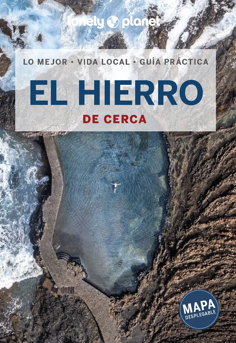 HIERRO, EL (LONELY PLANET DE CERCA.EDICION 2023)