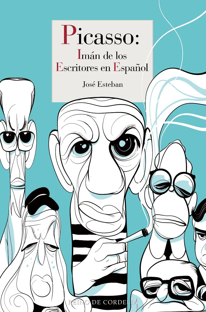 PICASSO IMAN DE LOS ESCRITORES EN ESPAÑOL