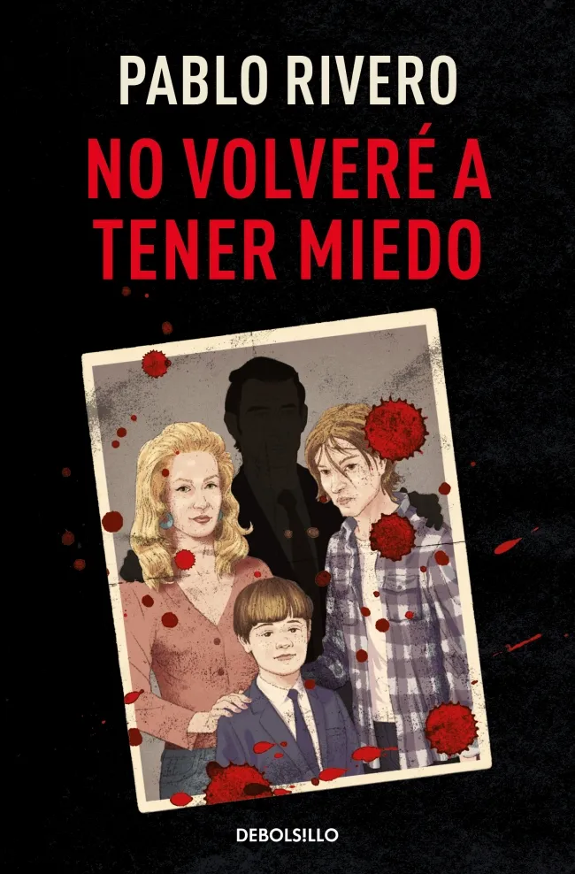 NO VOLVERE A TENER MIEDO -BOLSILLO-