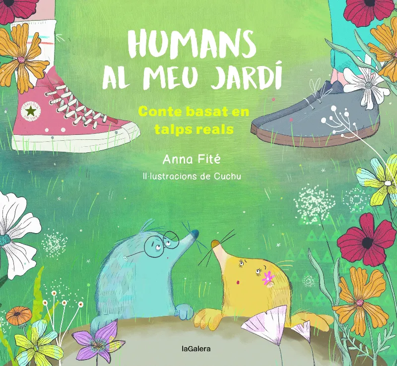 HUMANS AL MEU JARDI -CONTE BASAT EN TALPS REALS-