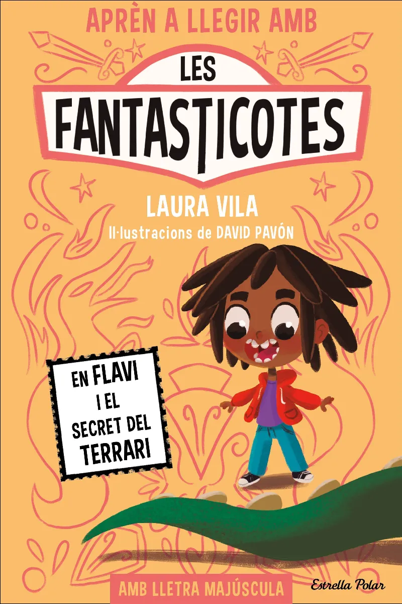 APRÈN A LLEGIR AMB LES FANTASTICOTES 02.EN FLAVI I EL SECRET DEL TERRARI