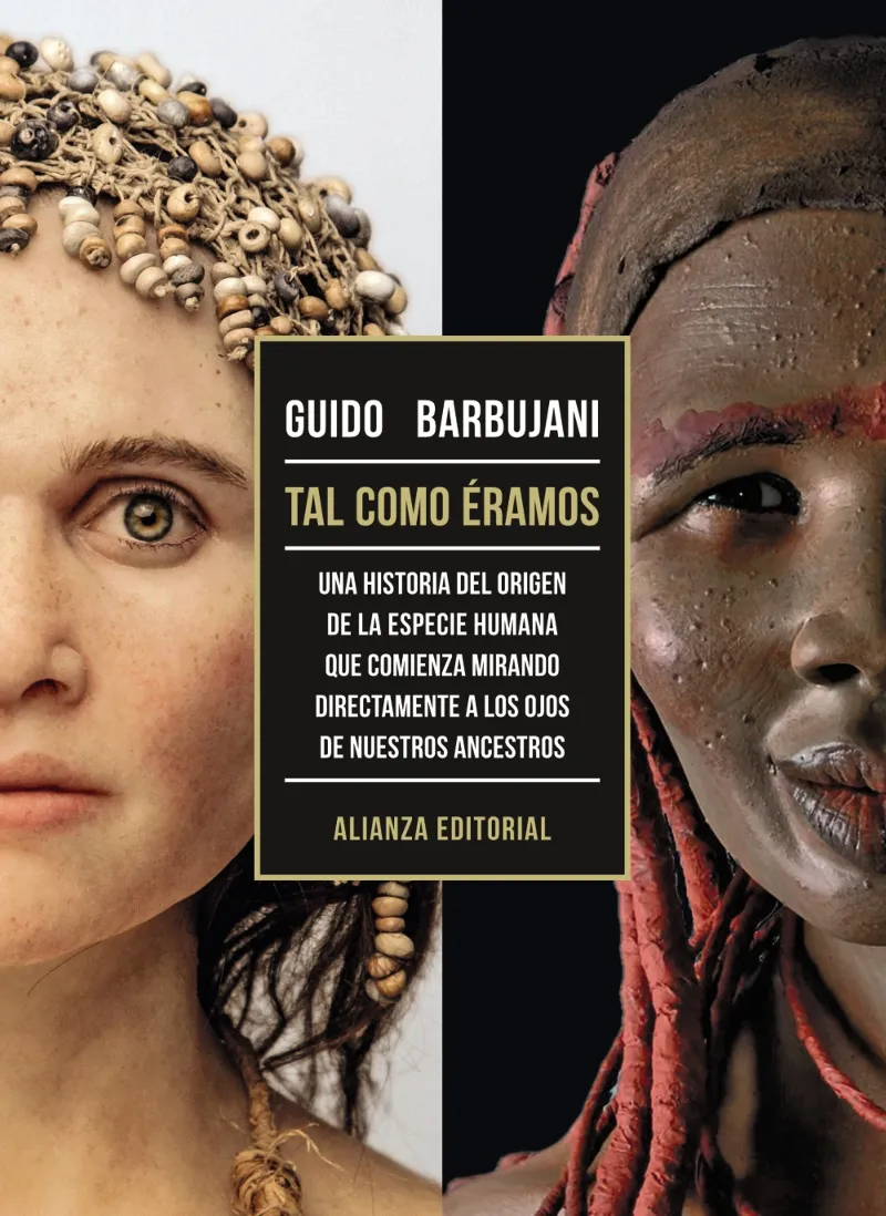 TAL COMO ERAMOS -HISTORIA DEL ORIGEN DE LA ESPECIE HUMANA-