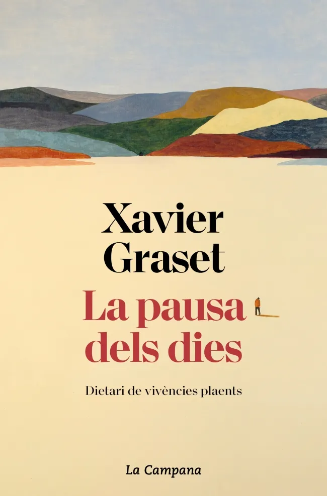 PAUSA DELS DIES,LA -DIETARI DE VIVENCIES PLAENTS-