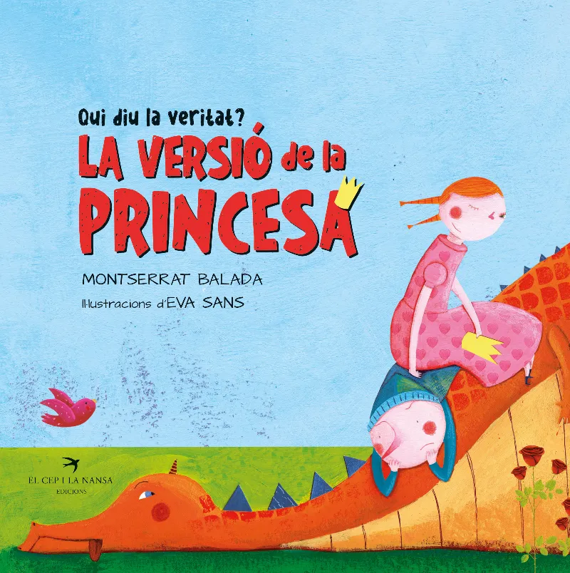 QUI DIU LA VERITAT ?¨ PRINCESA / DRAC