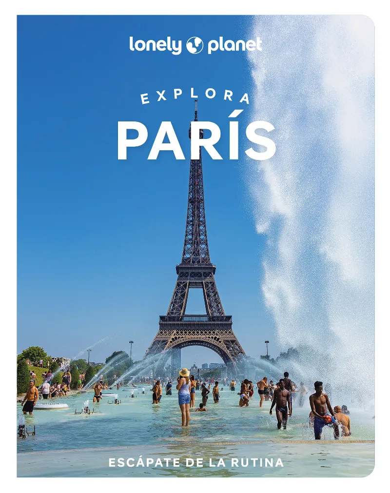 EXPLORA PARIS -LONELY PLANET ED.2023-