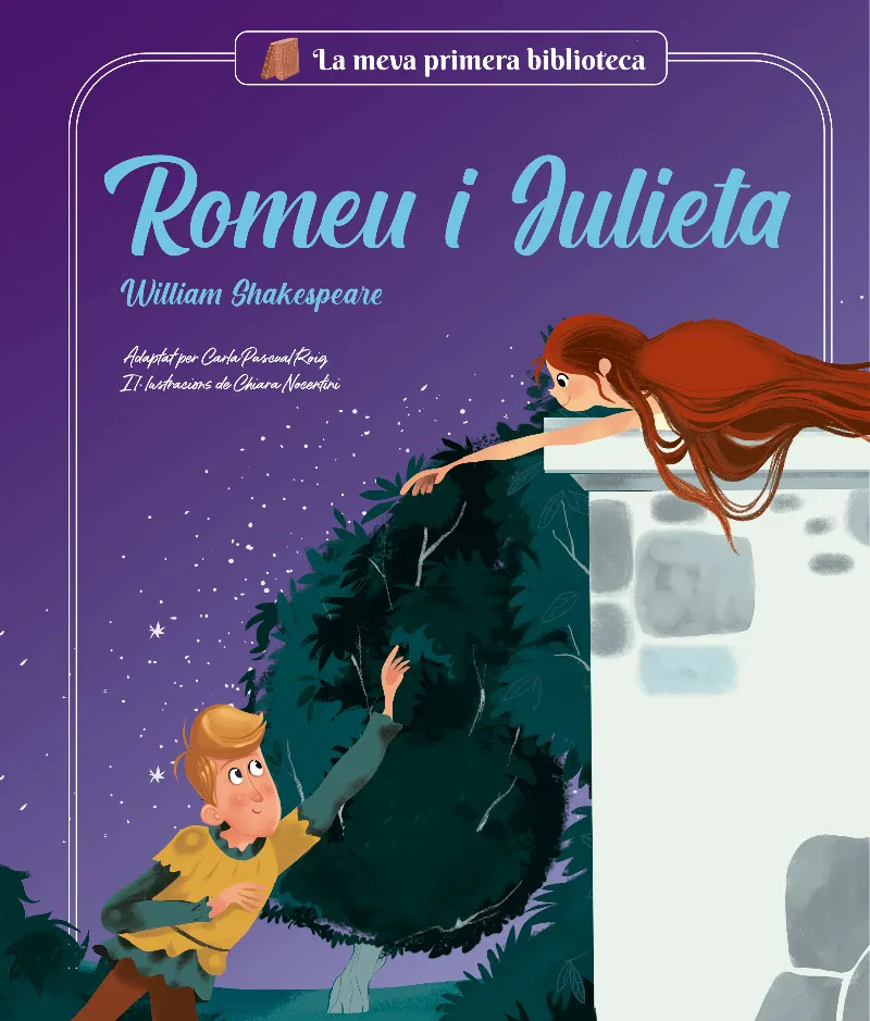 ROMEU I JULIETA -LA MEVA PRIMERA BIBLIOTECA-