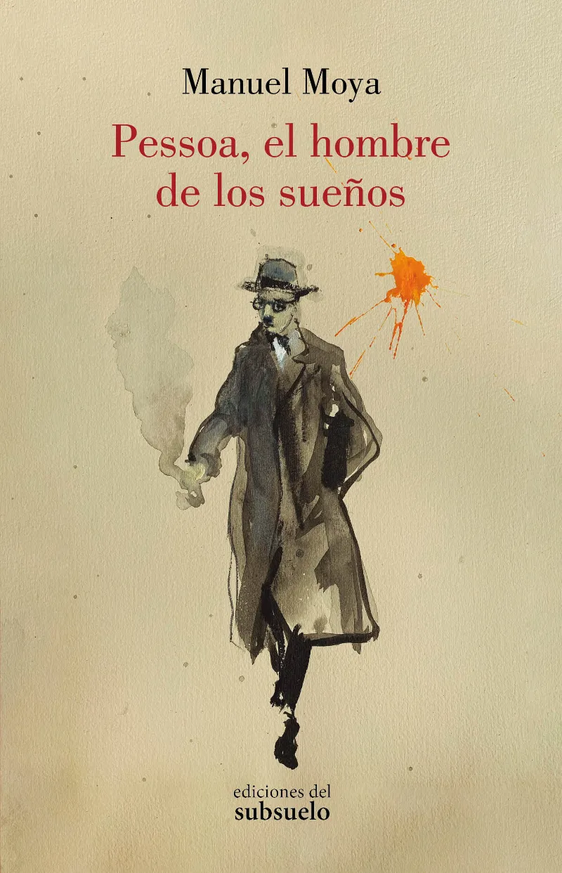 PESSOA EL HOMBRE DE LOS SUEÑOS