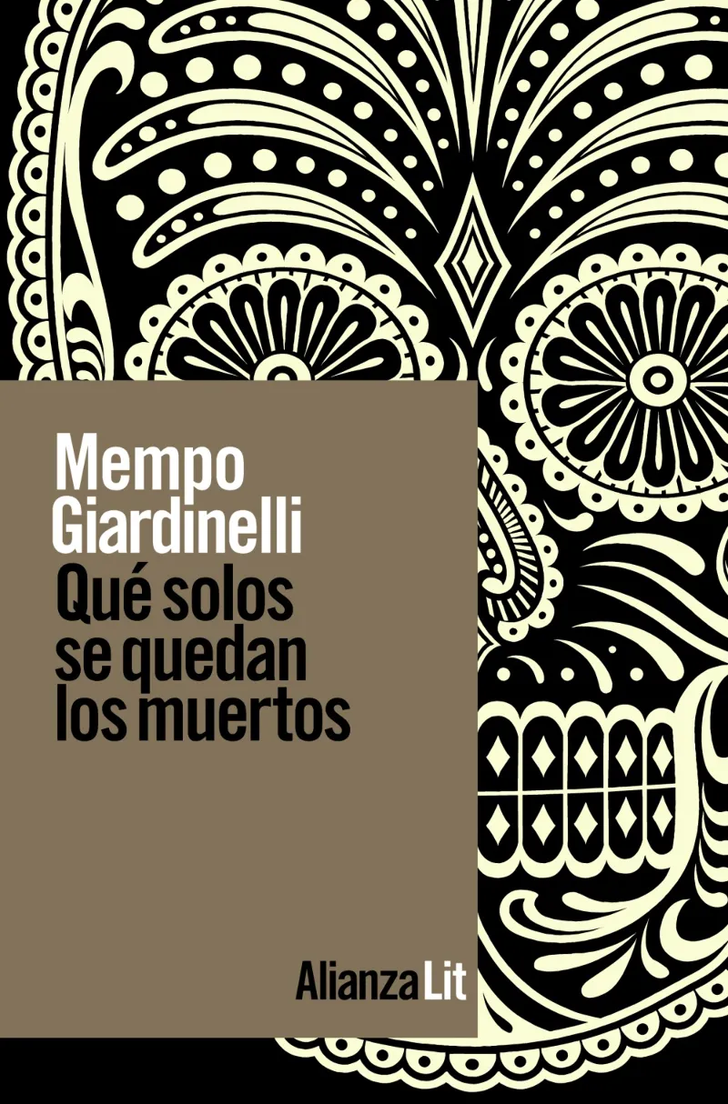 QUE SOLOS SE QUEDAN LOS MUERTOS -ED.2023-