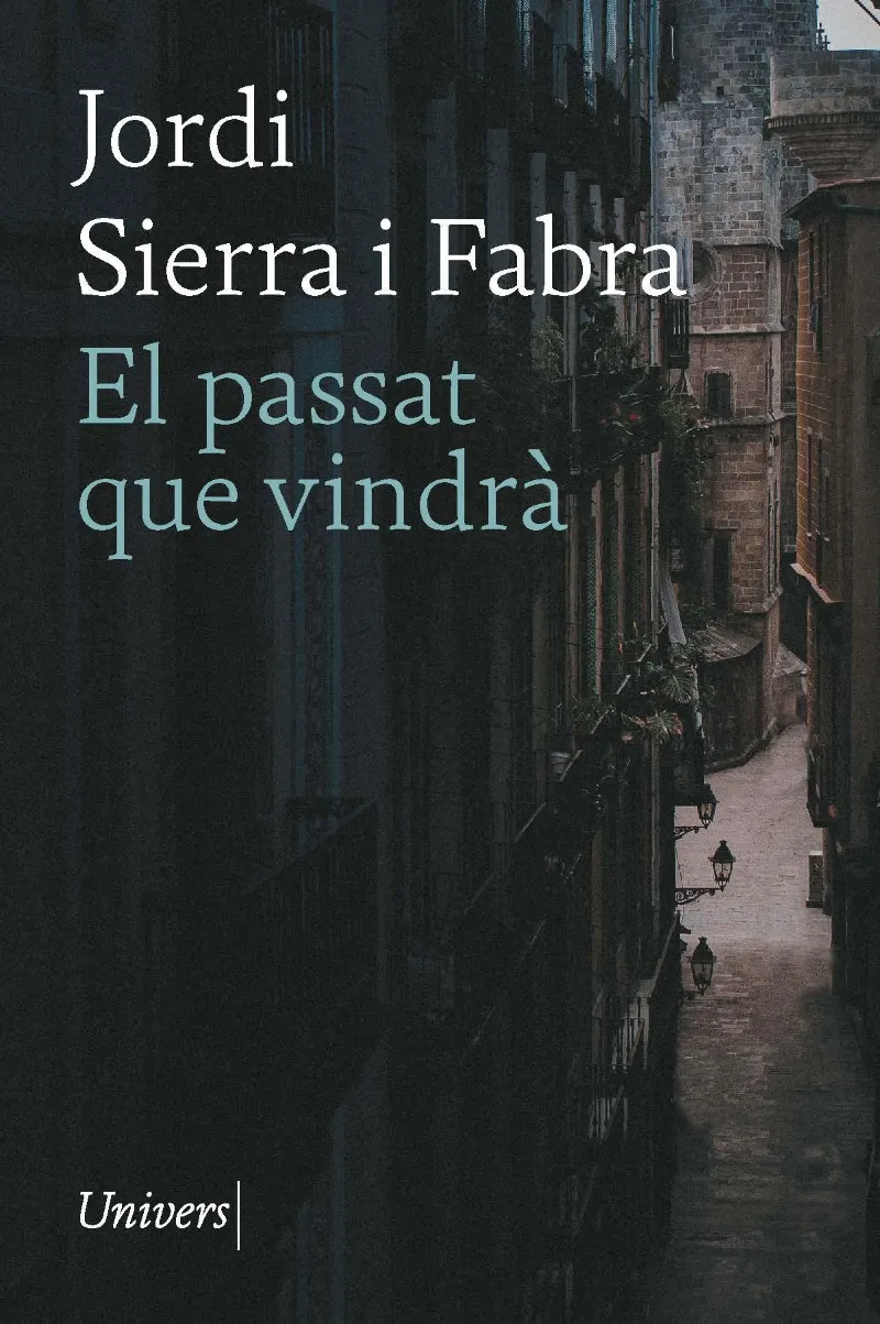 PASSAT QUE VINDRA, EL