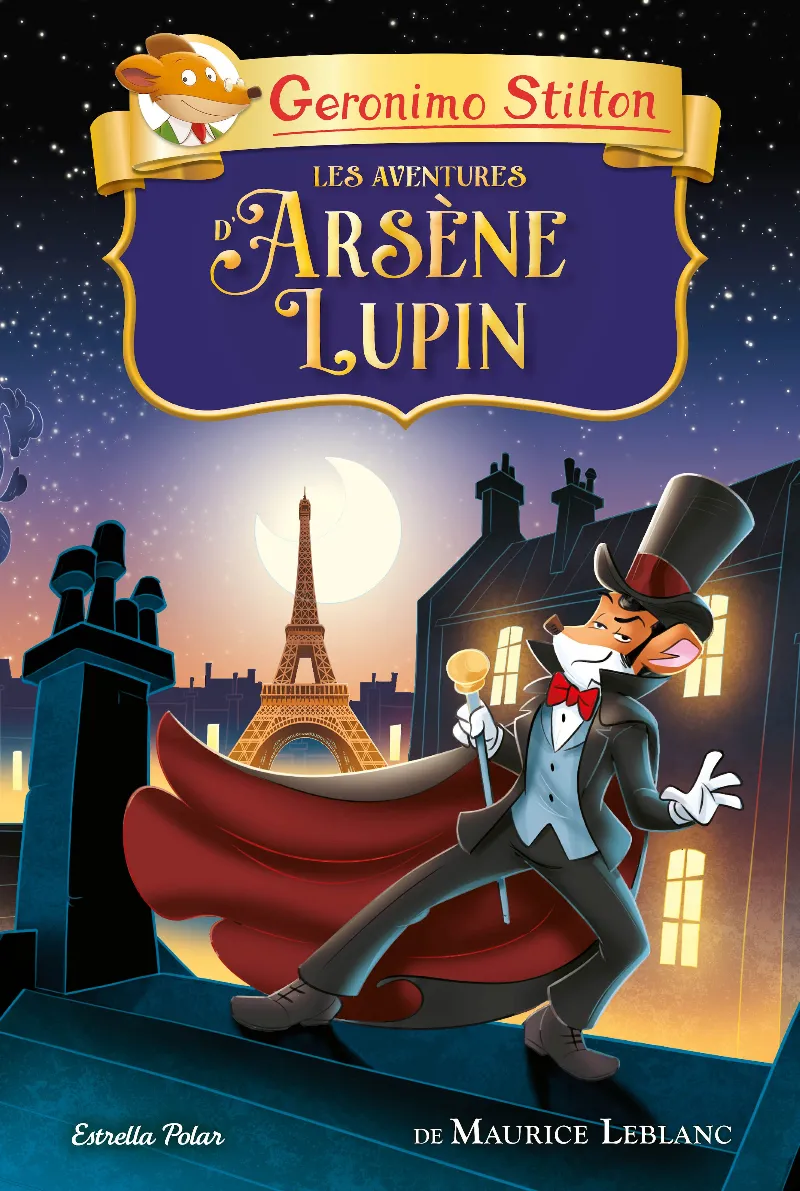 GERONIMO STILTON -LES AVENTURES D'ARSENE LUPIN -