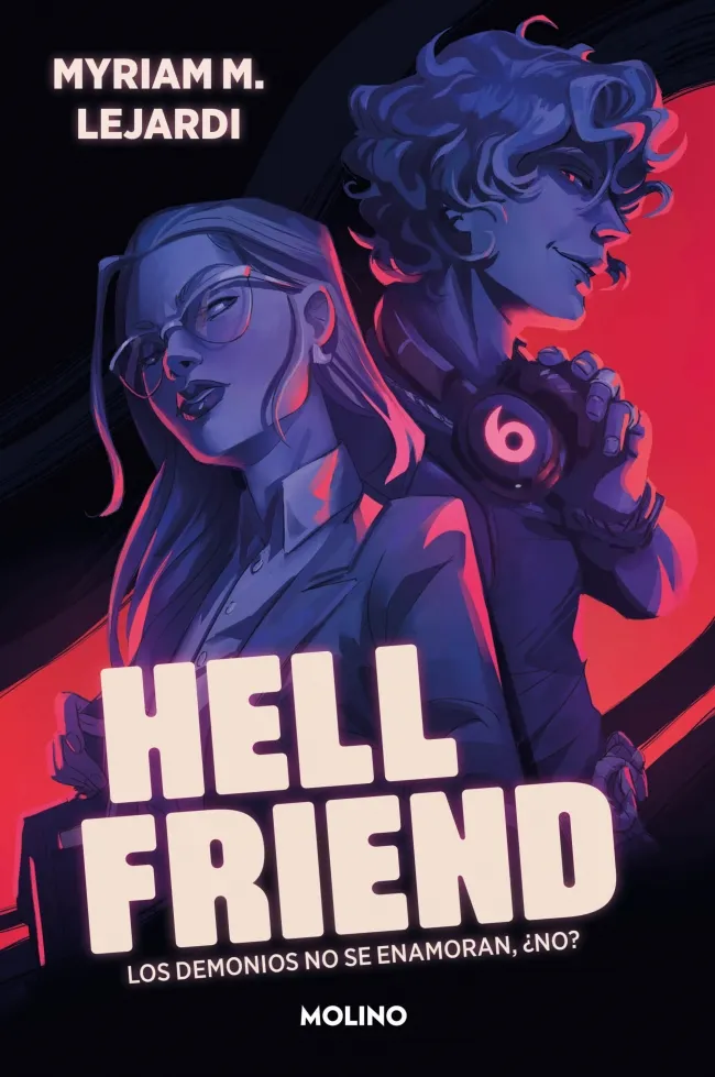 HELLFRIEND - UN ENEMIES TO LOVERS CASI APOCALIPTICO
