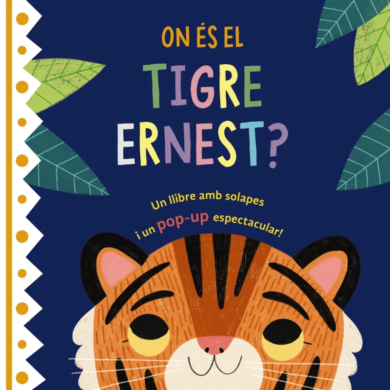 ON ES EL TIGRE ERNEST -AMB SOLAPES-