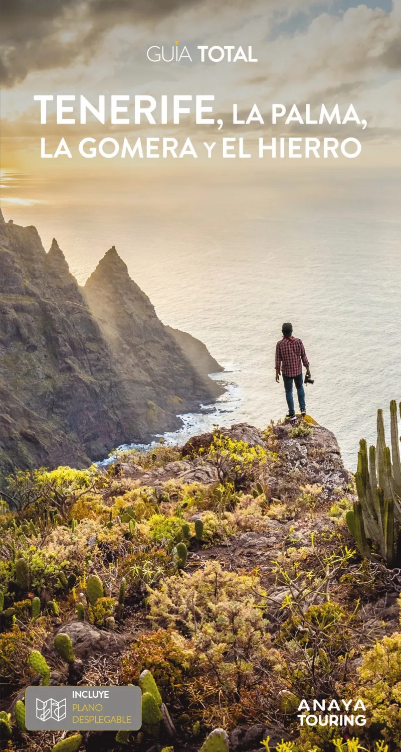 TENERIFE LA PALMA LA GOMERA Y EL HIERRO -GUIA TOTAL-