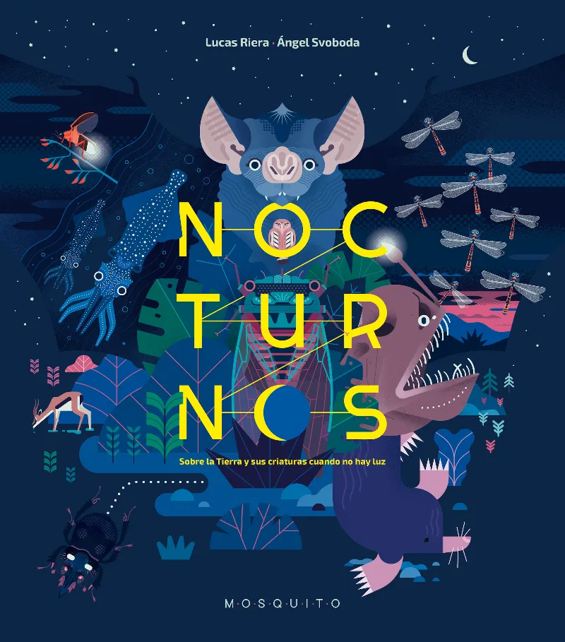 NOCTURNOS -SOBRE LA TIERRA Y LAS CRIATURAS CUANDO NO HAY LUZ-