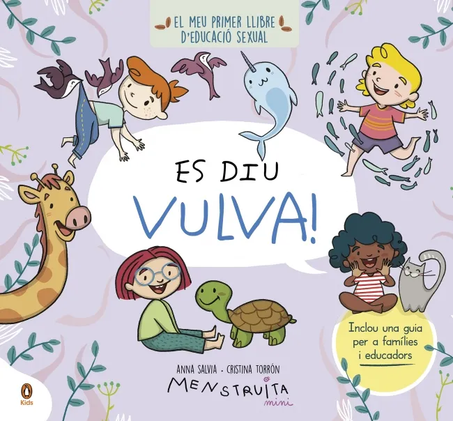 ES DIU VULVA -EL MEU PRIMER LLIBRE D'EDUCACIO SEXUAL-