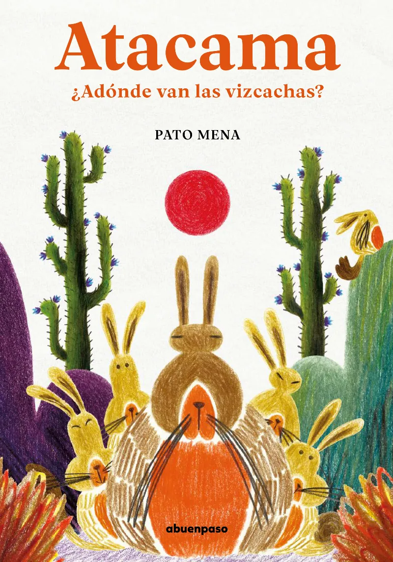 ATACAMA: ADONDE VAN LAS VIZCACHAS ?¨