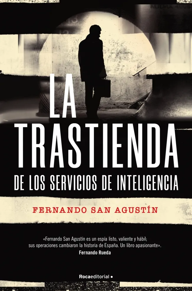 TRASTIENDA DE LOS SERVICIOS DE INTELIGENCIA, LA