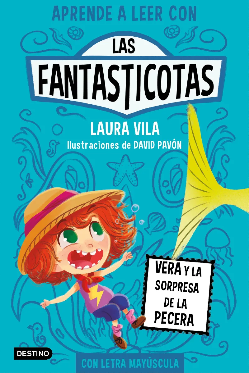 FANTASTICOTAS, LAS 01 : VERA Y LA SORPRESA DE LA PECERA