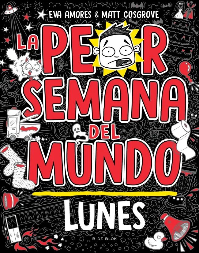 PEOR SEMANA DEL MUNDO: LUNES