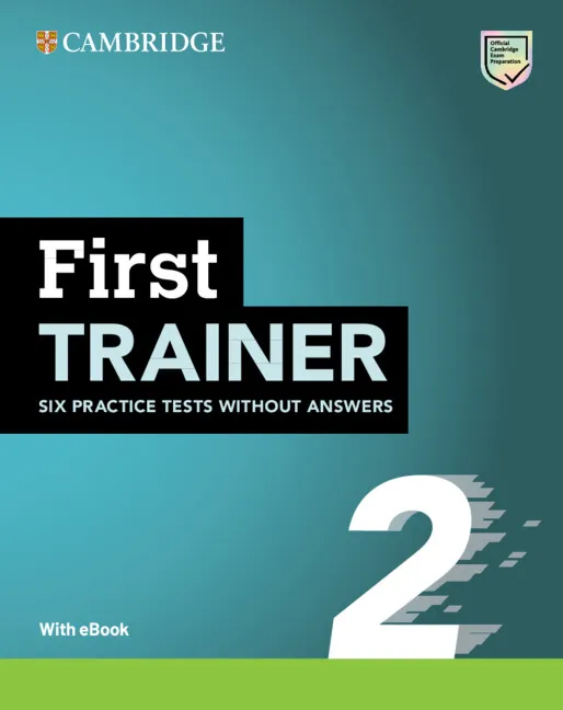 FC FIRST TRAINER 2 SIX PRACTICE TESTS WITHOUT ANSWERS WITH AUDIO DOWNLOAD WITH EBOOK