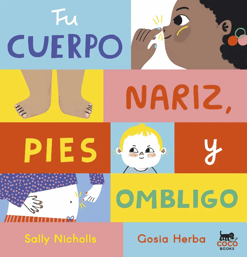 Tu cuerpo: Nariz, pies y ombligo