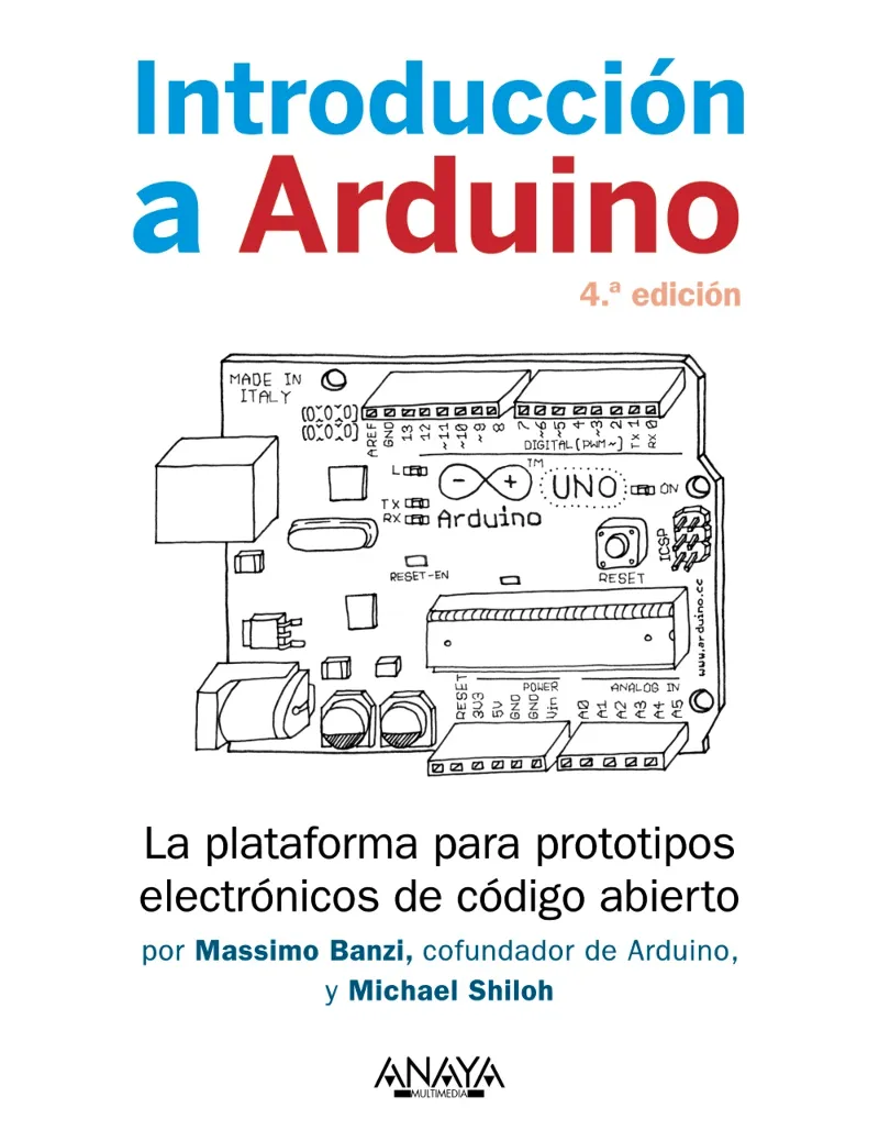 INTRODUCCION A ARDUINO 4ºEDICION