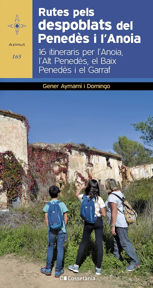 RUTES PELS DESPOBLATS I L'ANOIA