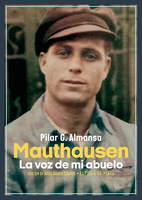 MAUTHAUSEN LA VOZ DE MI ABUELO