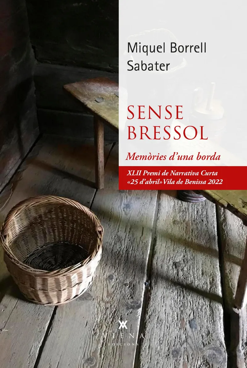 SENSE BRESSOL -MEMORIES D'UNA BORDA-