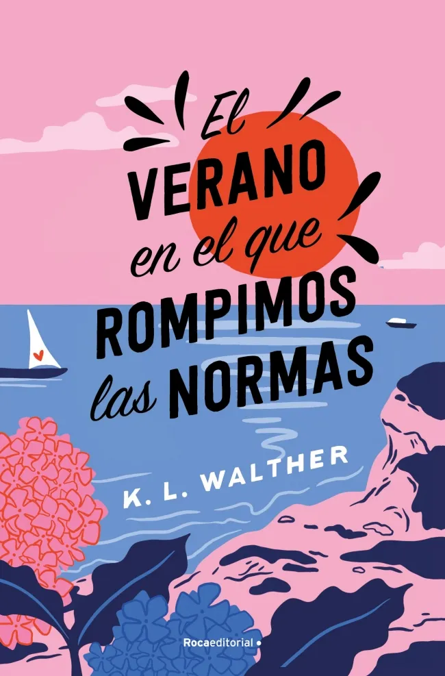 VERANO EN EL QUE ROMPIMOS LAS NORMAS