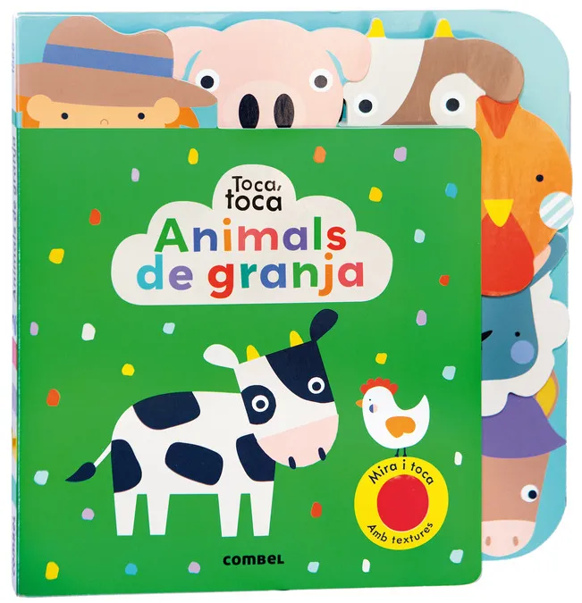 TOCA A TOCA ANIMALS DE GRANJA - MIRA I TOCA AMB TEXTURES -