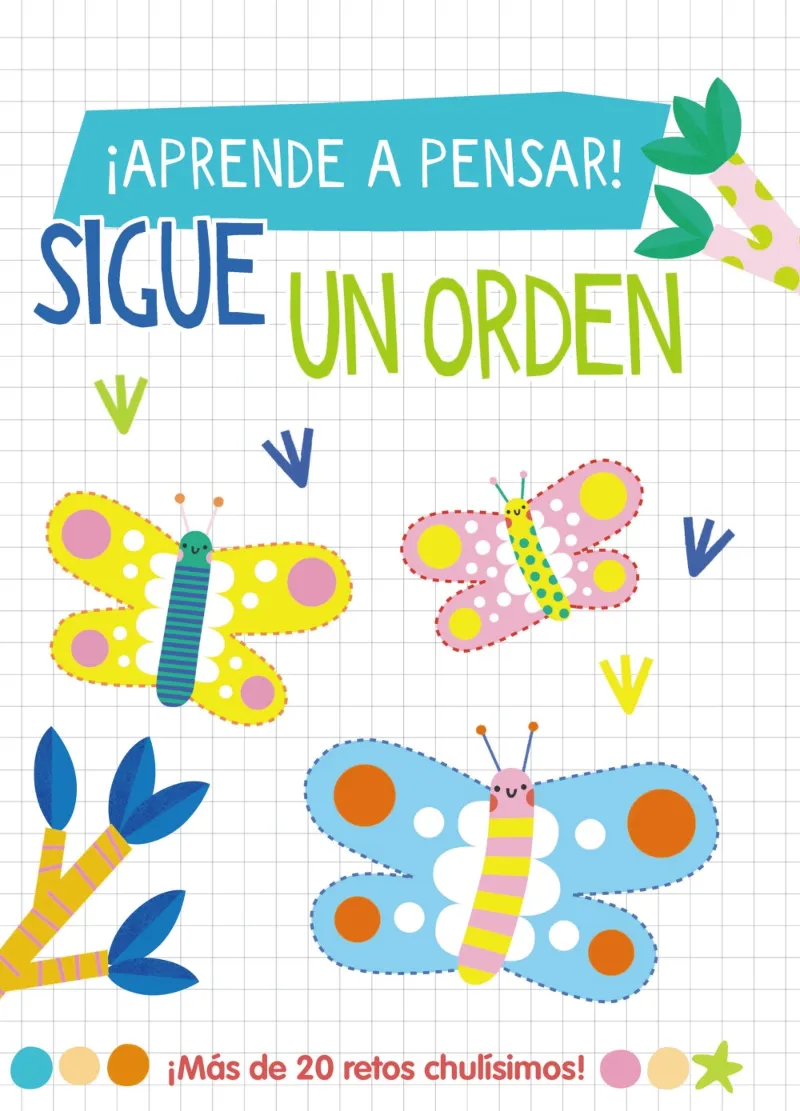 APRENDE A PENSAR. SIGUE UN ORDEN