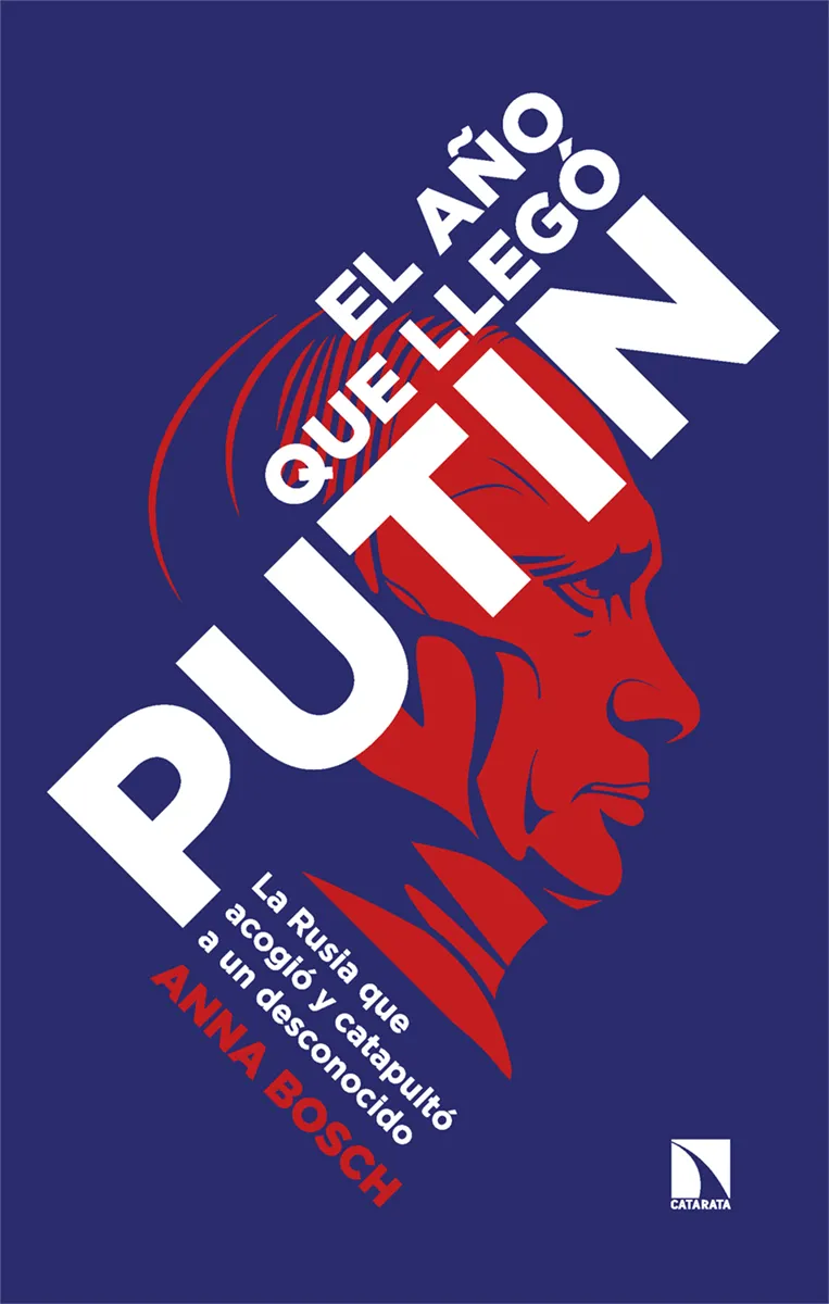 AÑO QUE LLEGO PUTIN, EL