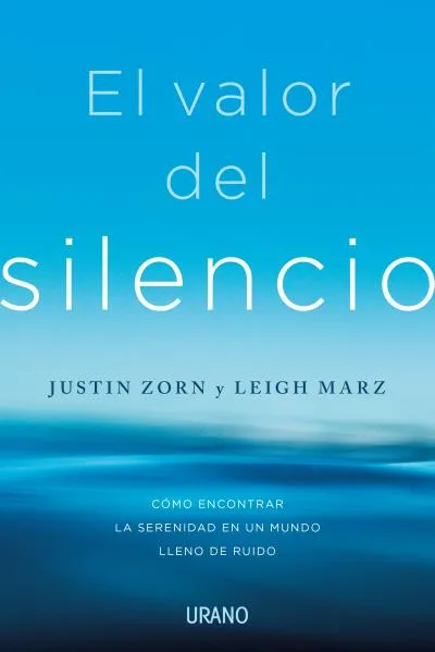 VALOR DEL SILENCIO, EL