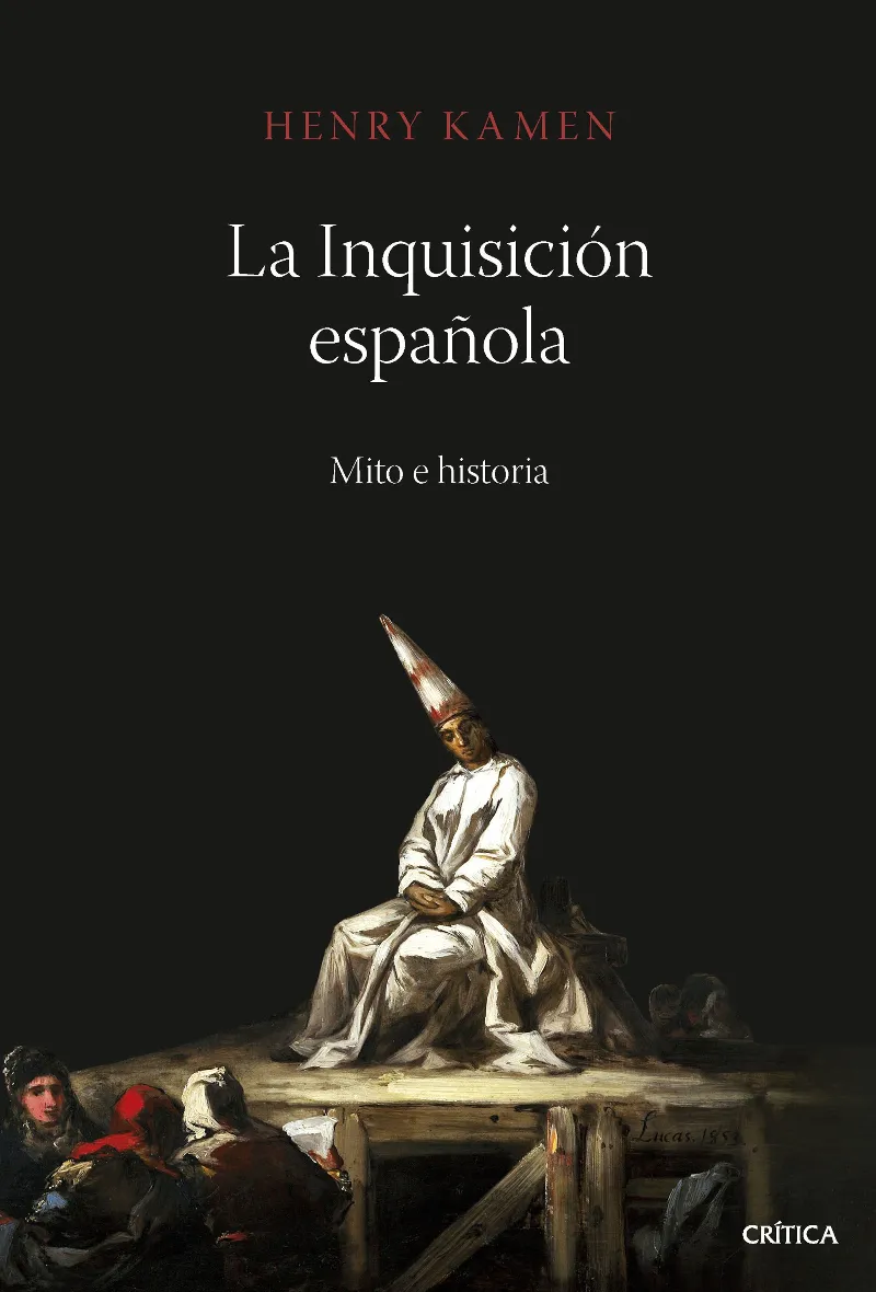 INQUISICION ESPAÑOLA, LA -MITO E HISTORIA-