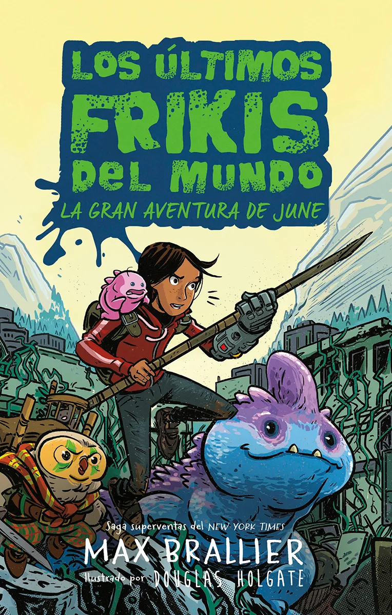 ULTIMOS FRIKIS DEL MUNDO 5.5 LA GRAN AVENTURA DE JUNE