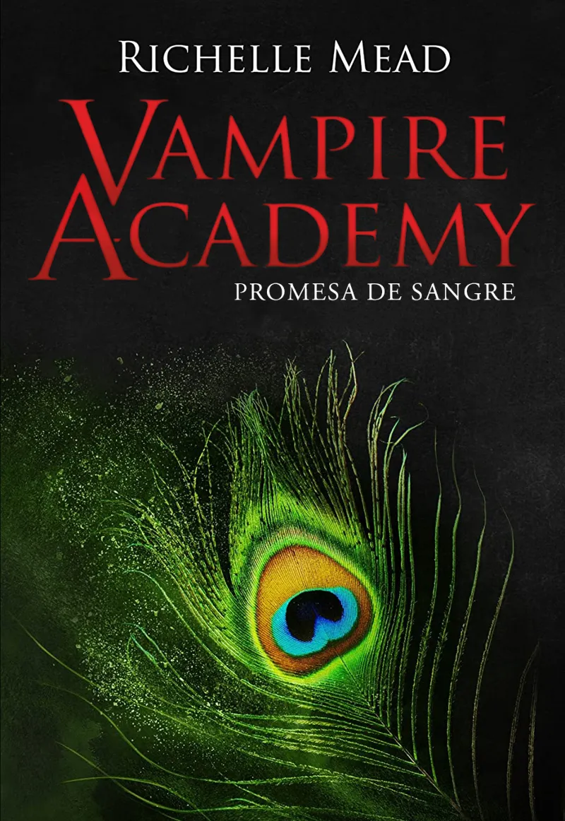 VAMPIRE ACADEMY 04: PROMESA DE SANGRE