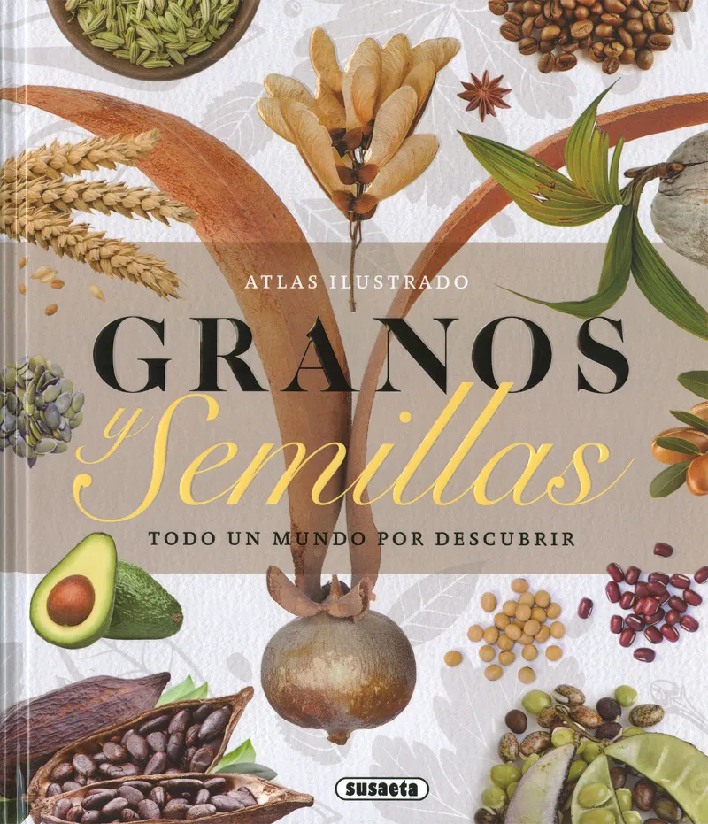 ATLAS ILUSTRADO GRANOS Y SEMILLAS