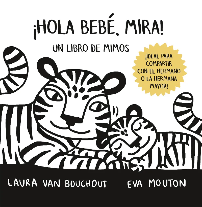 HOLA BEBE MIRA -LIBRO DE MIMOS-
