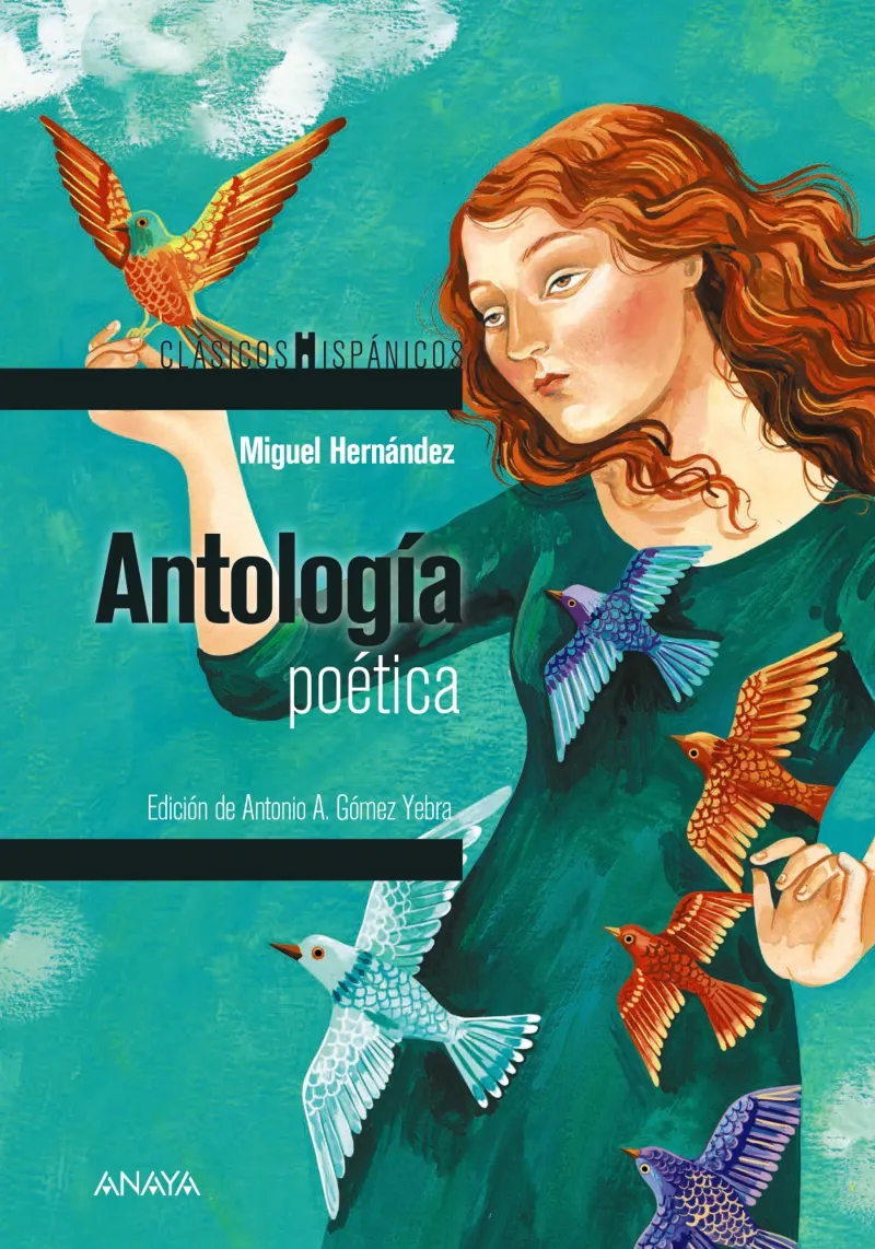 ANTOLOGIA POETICA -MIGUEL HERNANDEZ-