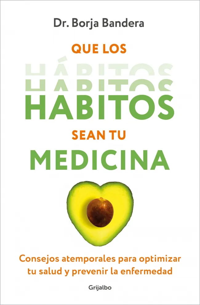 QUE LOS HABITOS SEAN TU MEDICIONA