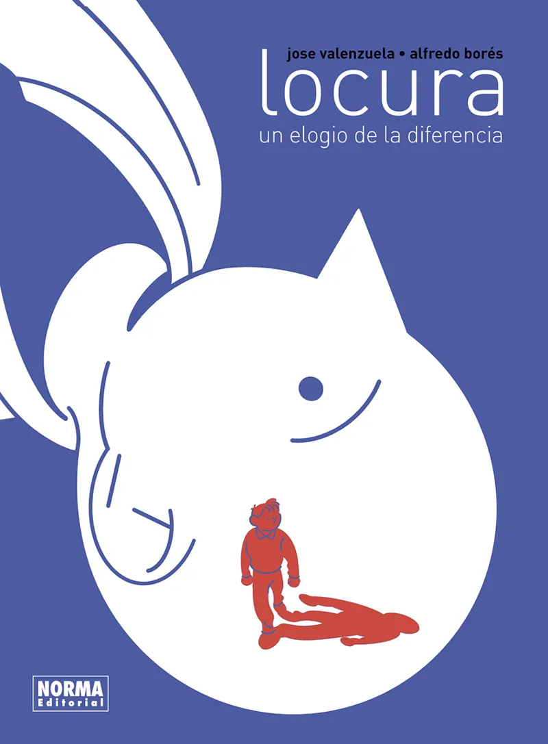 LOCURA: UN ELOGIO DE LA DIFERENCIA