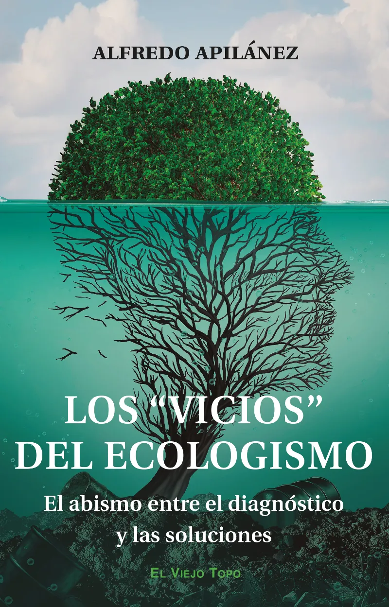 LOS VICIOS DEL ECOLOGISMO