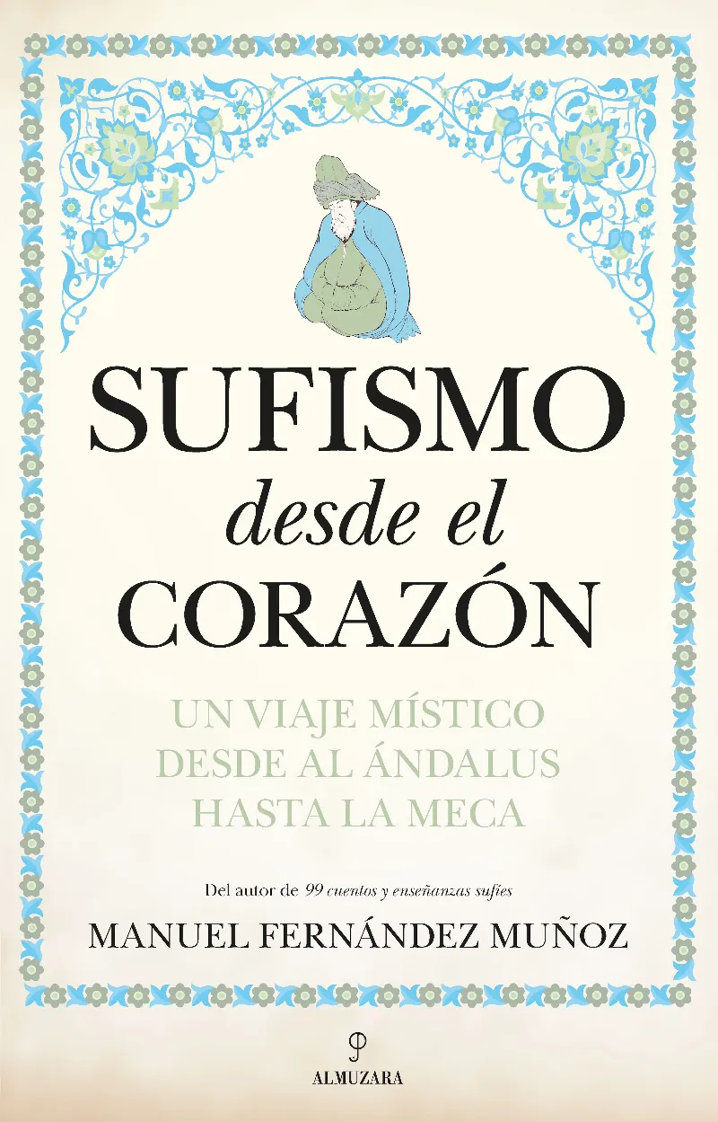SUFISMO DESDE EL CORAZON