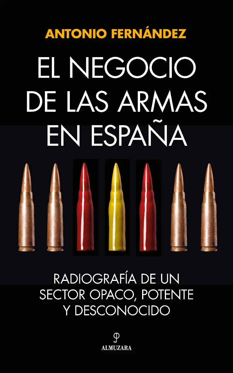 EL NEGOCIO DE LAS ARMAS EN ESPAÑA