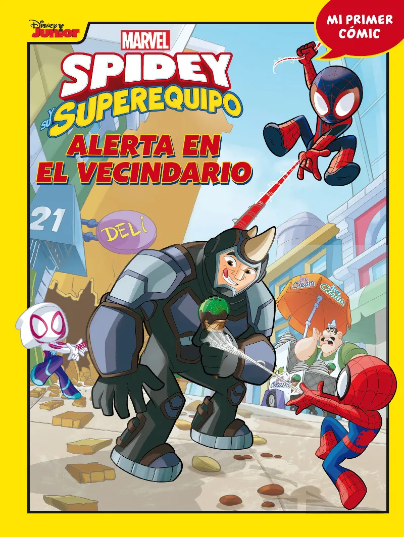SPIDEY SU SUPEREQUIPO 04: ALERTA EN EL VECINDARIO