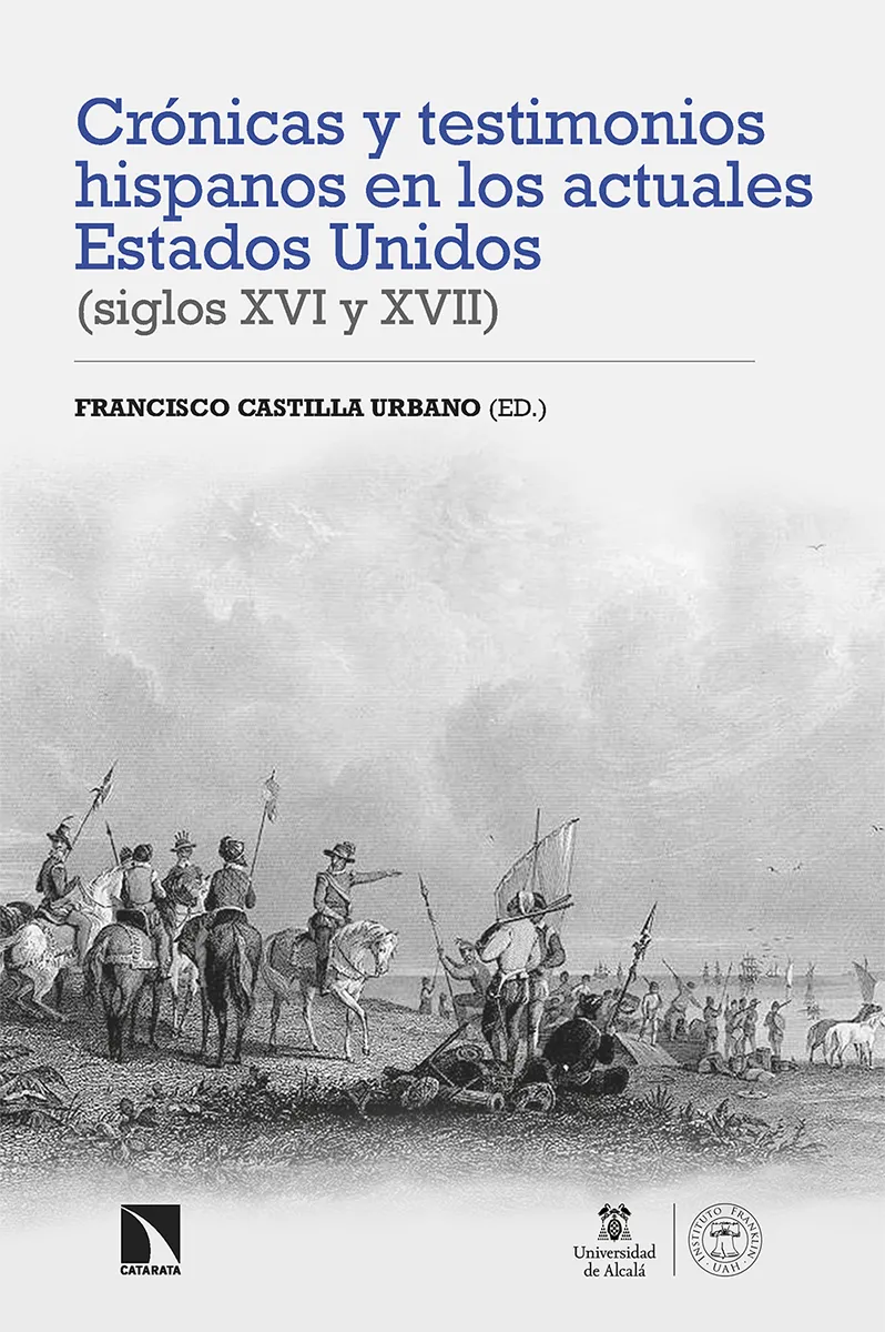 CRONICAS Y TESTIMONIOS HISPANOS EN LOS ACTUALES ESTADOS UNIDOS