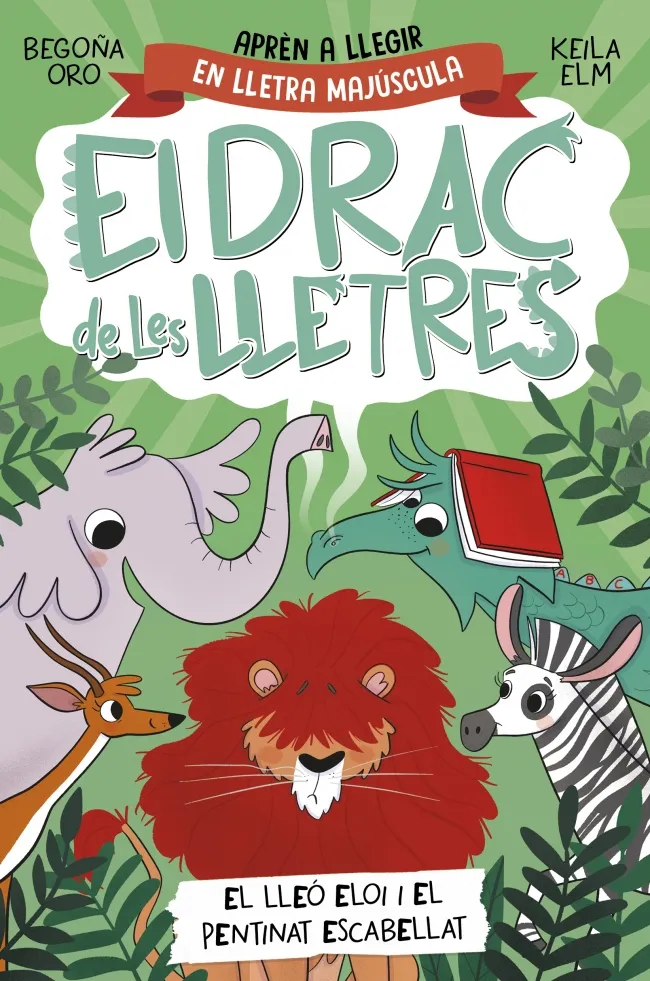 EL DRAC DE LES LLETRES-2. E.EL LLEO ELOI I EL PENTINAT ESCABELLAT