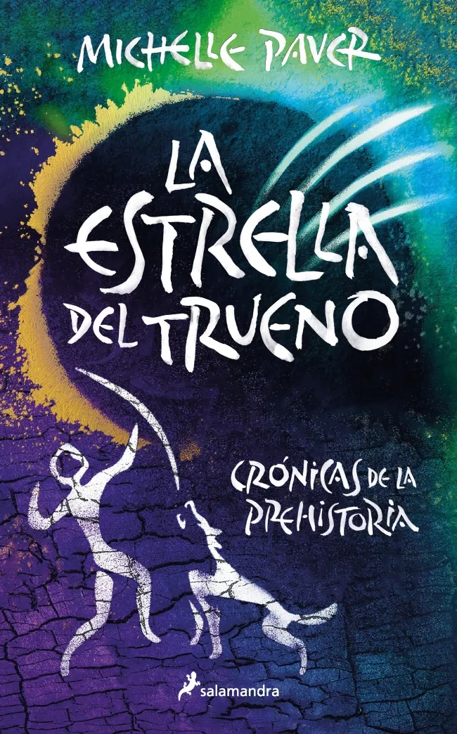 ESTRELLA DEL TRUENO, LA -CRONICAS DE LA PREHISTORIA 8 -