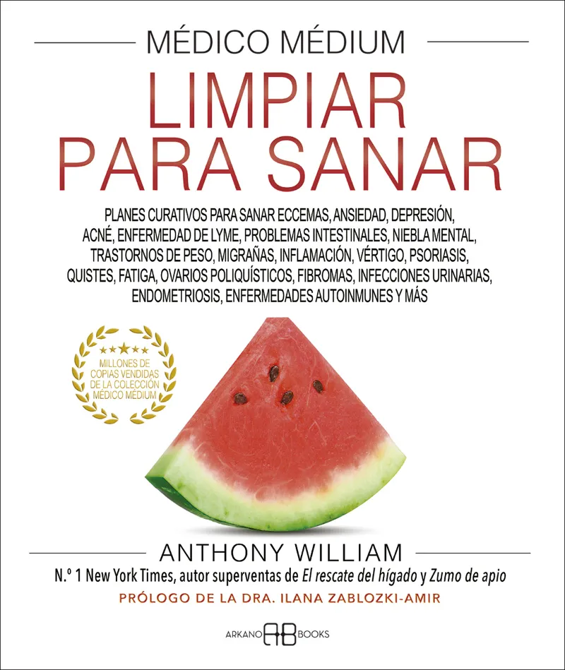 MEDICO MEDIUM.LIMPIAR PARA SANAR